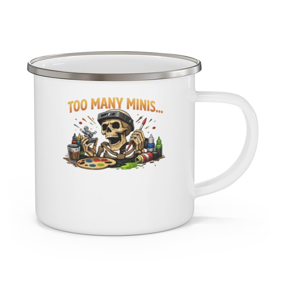 Too Many Minis Gaming Mug, Skeleton Painting Miniatures, Tabletop Hobbyist Gift, Funny Gamer Coffee Cup, Gifts For Painters
