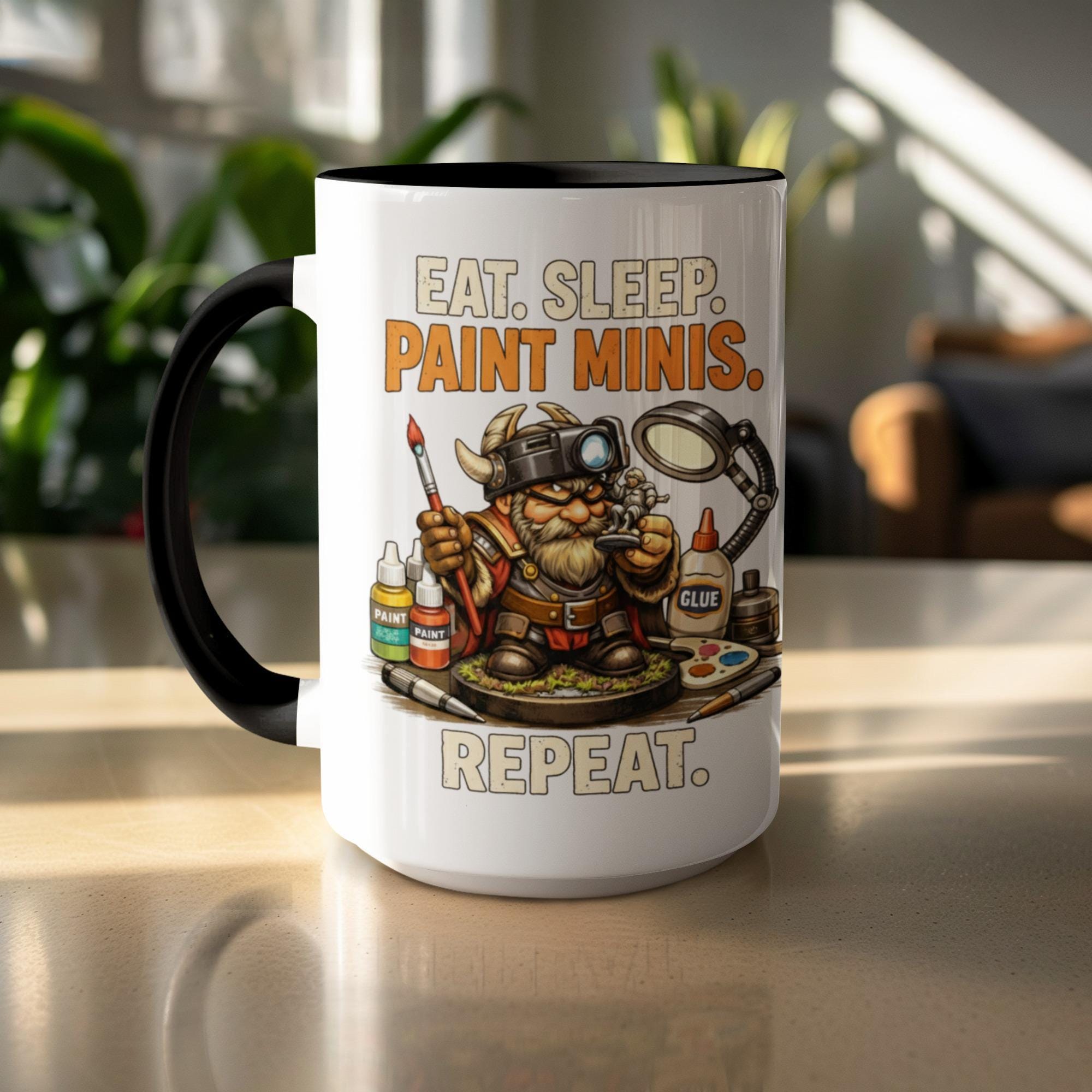 Miniature Painting Mug, Funny Artist Gift, Eat Sleep Paint Minis Repeat, Hobbyist Coffee Cup, Unique Gift for Painters