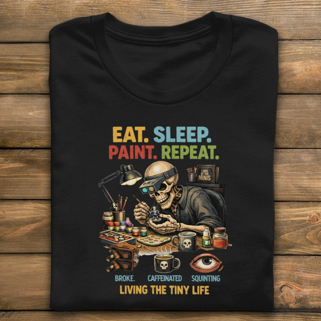 Eat Sleep Paint Repeat T Shirt, Artist Gift Shirt, Miniature Painter Shirt, Funny Skeleton Shirt, Crafting Life Tee, Creative Gift