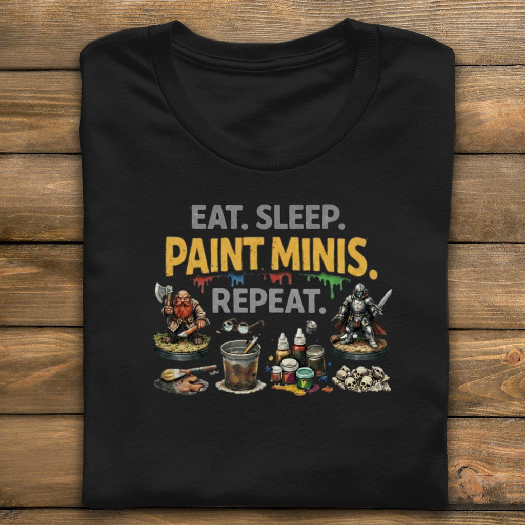 Eat Sleep Paint Minis Repeat T-Shirt, Miniature Painting Shirt, Hobby Painter Gift, Tabletop Gaming Apparel, Miniatures Enthusiast Tee