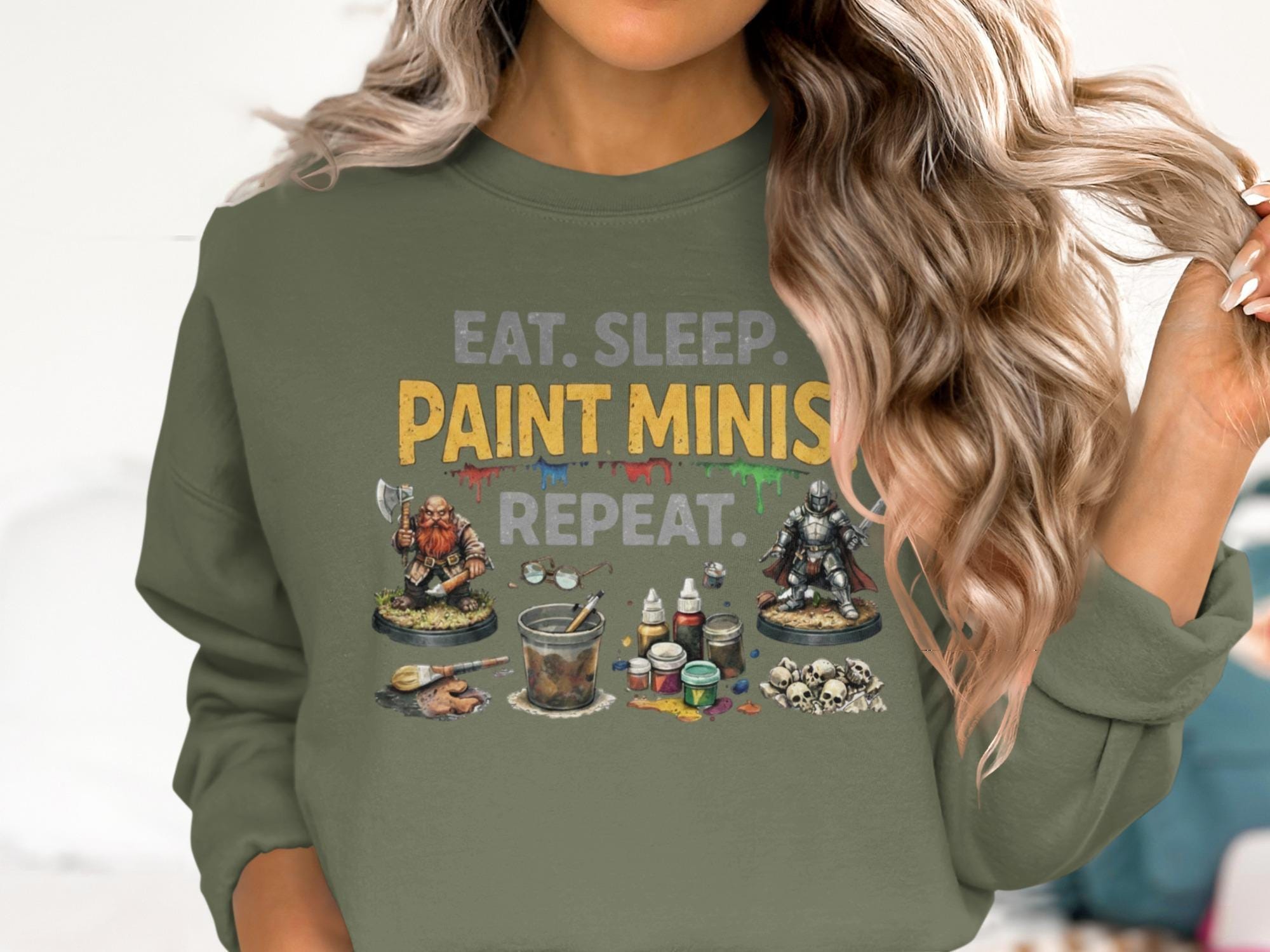 Eat Sleep Paint Minis Repeat, Miniature Painting Sweatshirt, Painter Gift Sweatshirt, Miniature Hobby Sweatshirt, Gaming Apparel