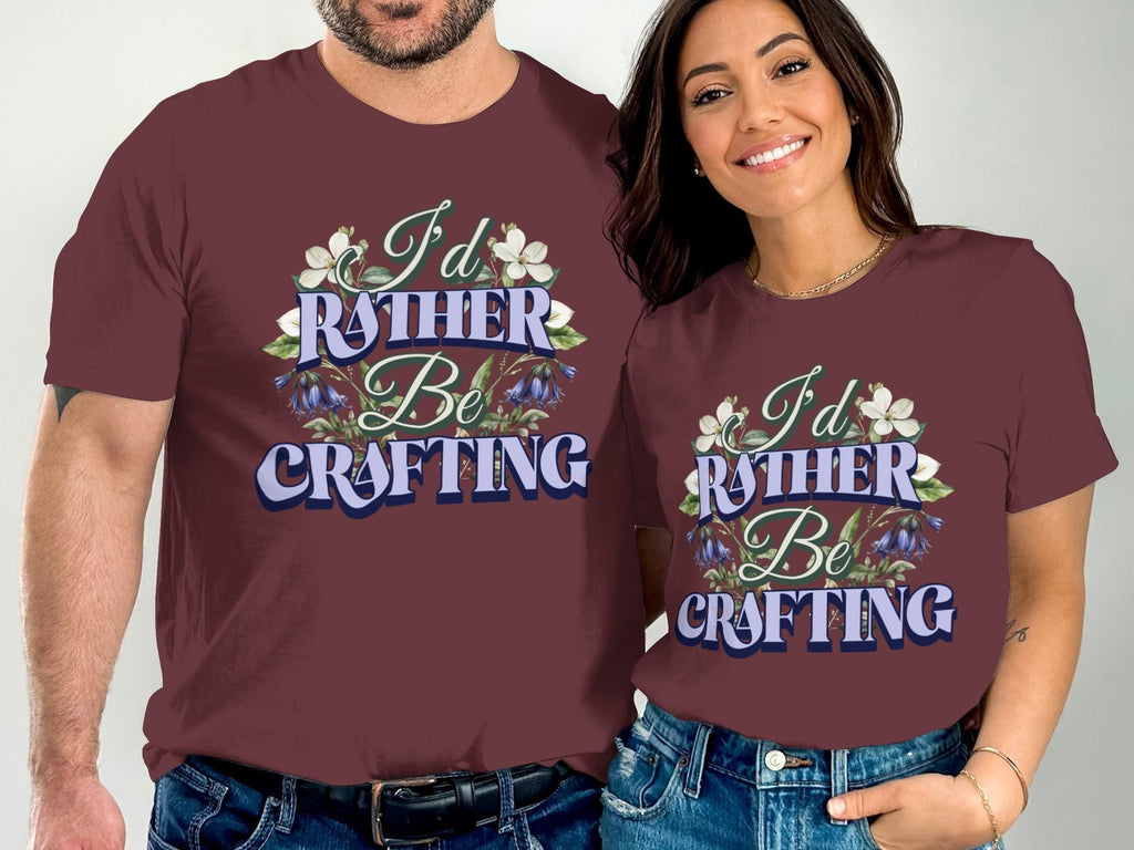 I'd Rather Be Crafting T-shirt, Matching Couple Shirts, Crafting Lovers Gift, Funny Crafting Shirt, Unisex Crafting Tee
