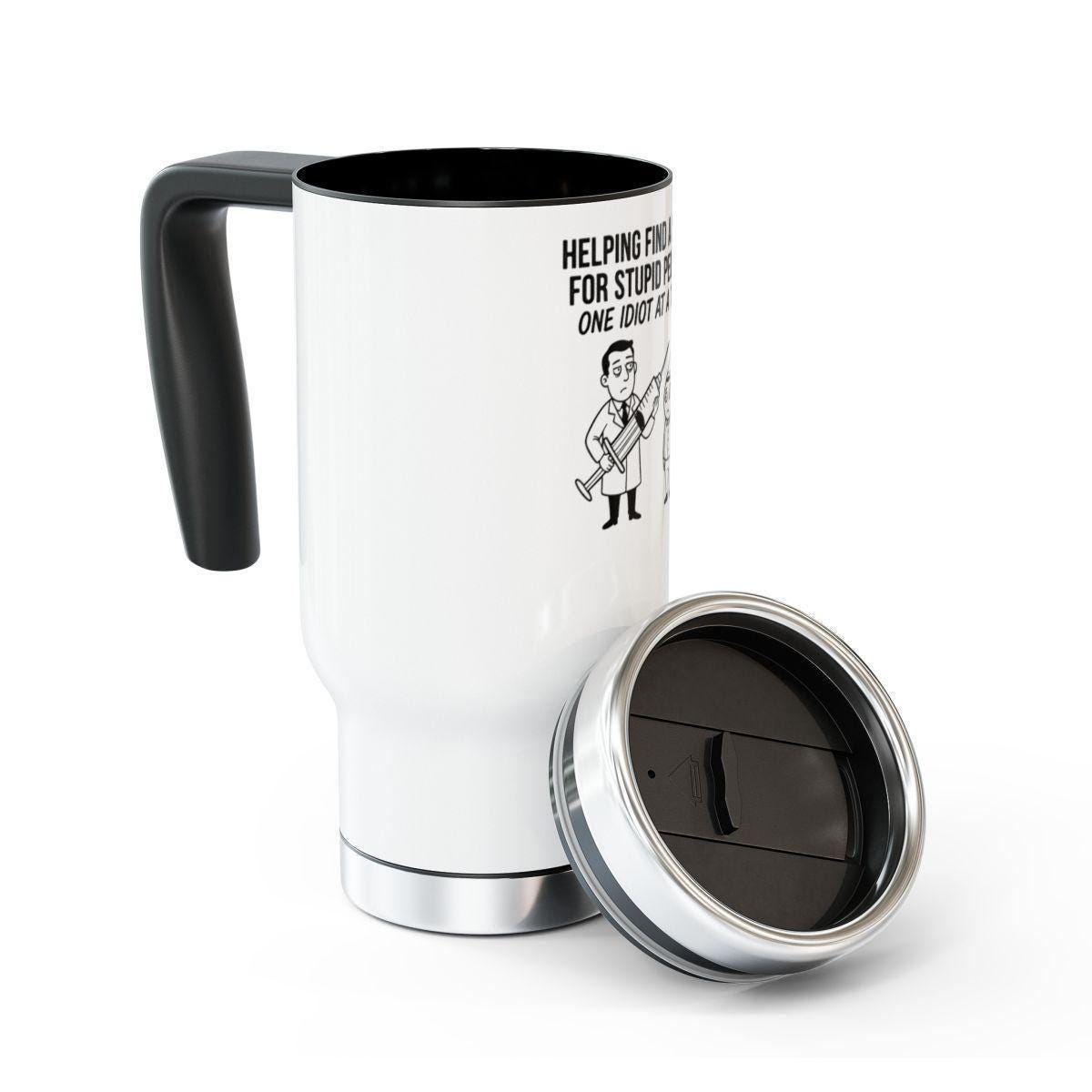 Funny Travel Mug, Sarcastic Coffee Cup, Insulated Tumbler, Unique Gift for Coworkers, Portable Drinkware for Hot Beverages