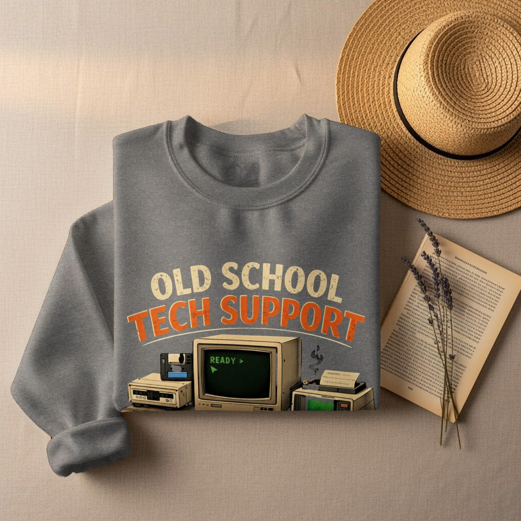 Vintage Tech Support Sweatshirt, Retro Computer Sweatshirt, Old School Tech Support Shirt, Funny Geek Shirt, Nostalgic Tech Lover Gift