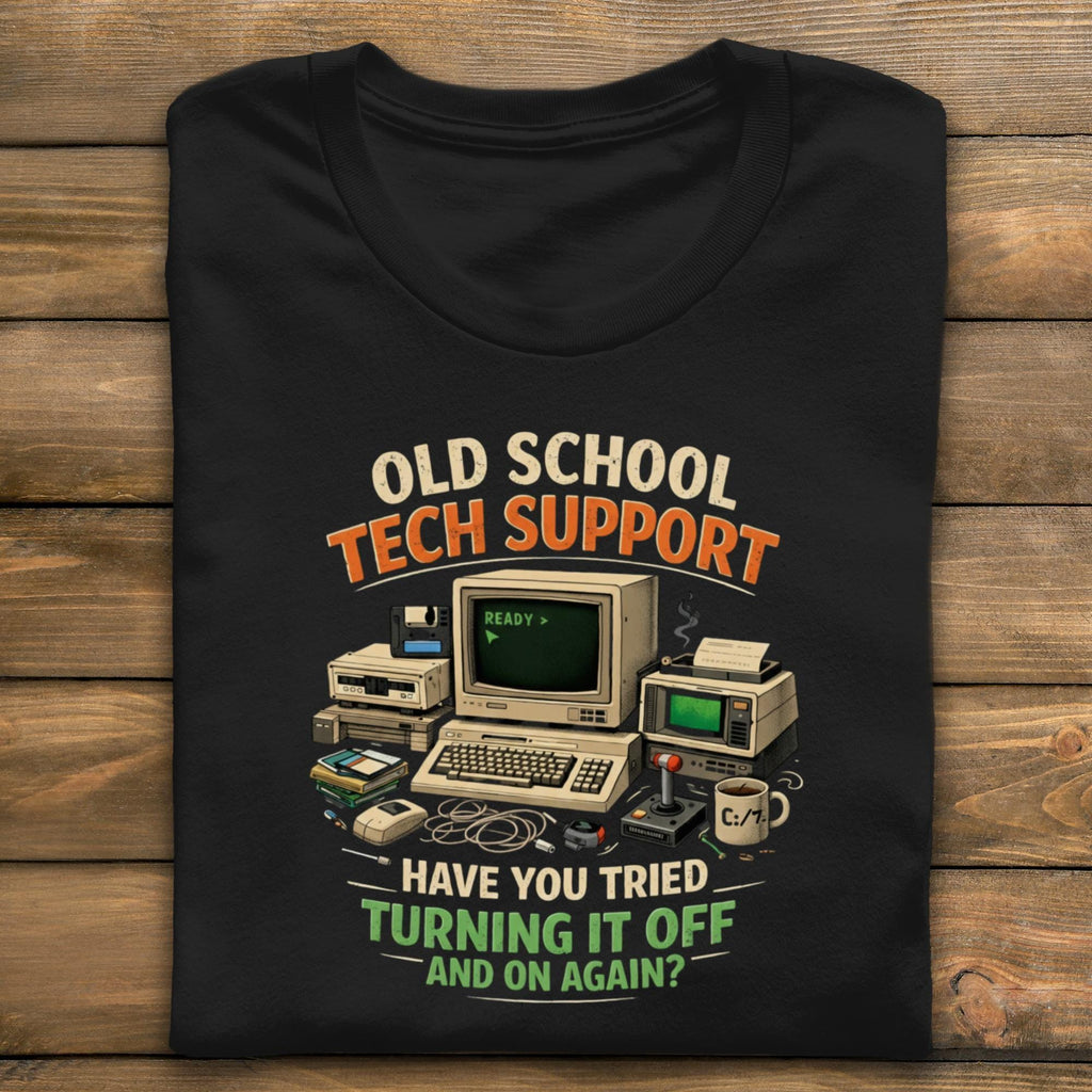 Old School Tech Support T-Shirt, Funny Retro Computer Design, Vintage IT Humor, Geek Gift Idea, Graphic Tee, Nerdy Apparel