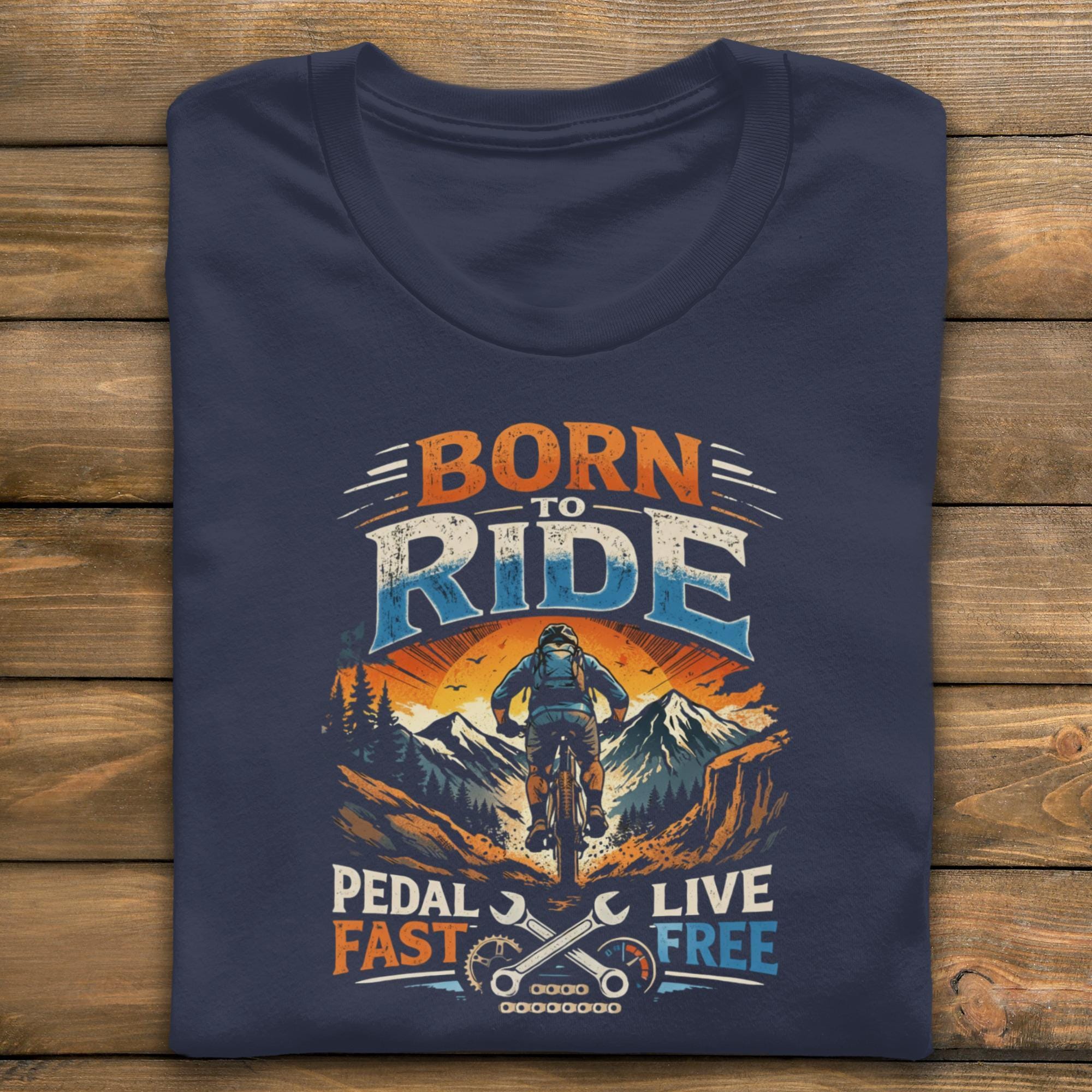 Born to Ride T Shirt, Pedal Fast Live Free Graphic Tee, Biking T Shirt, Outdoor Cycling Shirt, Mountain Bike Gift