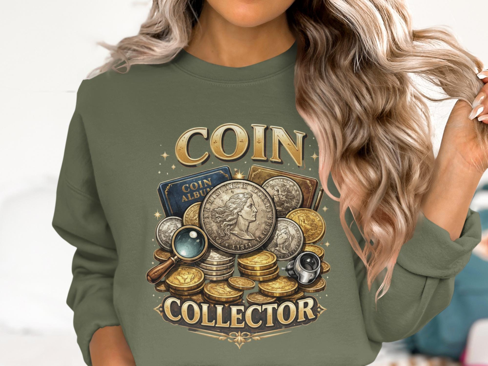 Coin Collector Sweatshirt, Coin Collection Gift, Numismatist Apparel, Coin Lover Shirt, Unique Coin Enthusiast Pullover, Collectibles