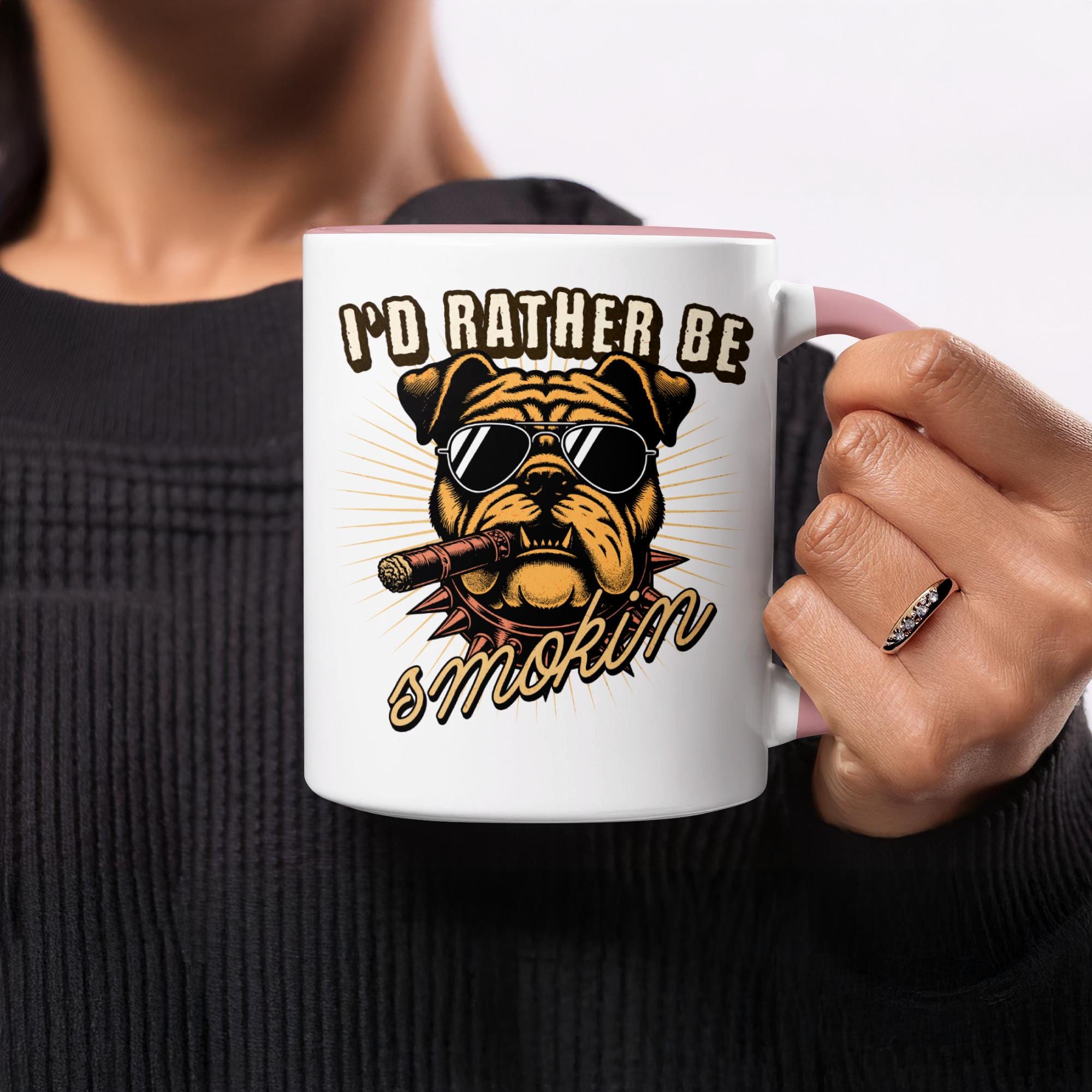Funny Bulldog Smoking Mug, I'd Rather Be Smokin Coffee Cup, Unique Dog Lover Gift, Cool Bulldog Mug, Funny Animal Coffee Cup,