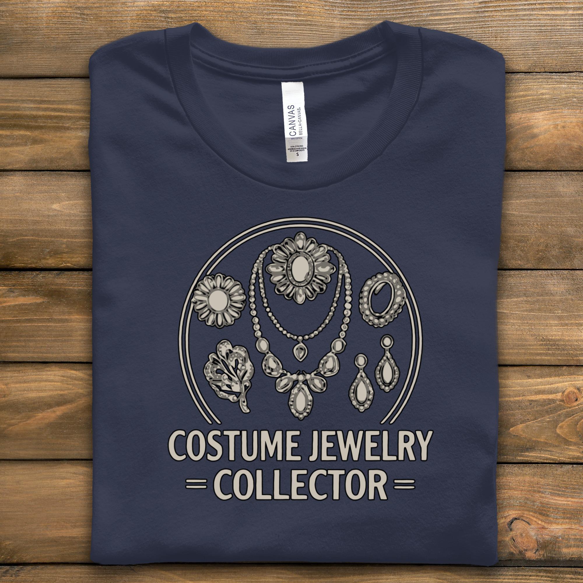 Jewelry Collector T-Shirt, Vintage Jewelry Tee, Collectibles T Shirt, Gift for Jewelry Lover, Faux Jewelry Tee, Stylish Jewelry Graphic Tee