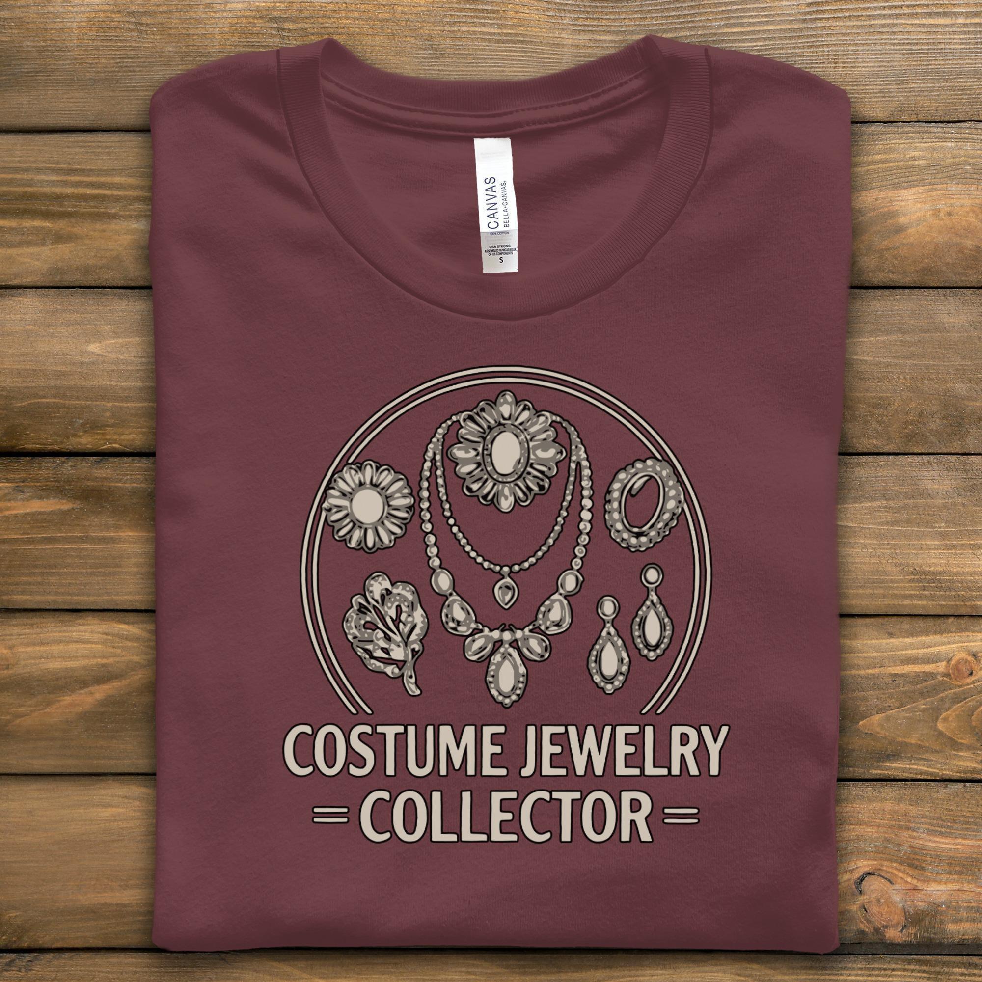 Jewelry Collector T-Shirt, Vintage Jewelry Tee, Collectibles T Shirt, Gift for Jewelry Lover, Faux Jewelry Tee, Stylish Jewelry Graphic Tee