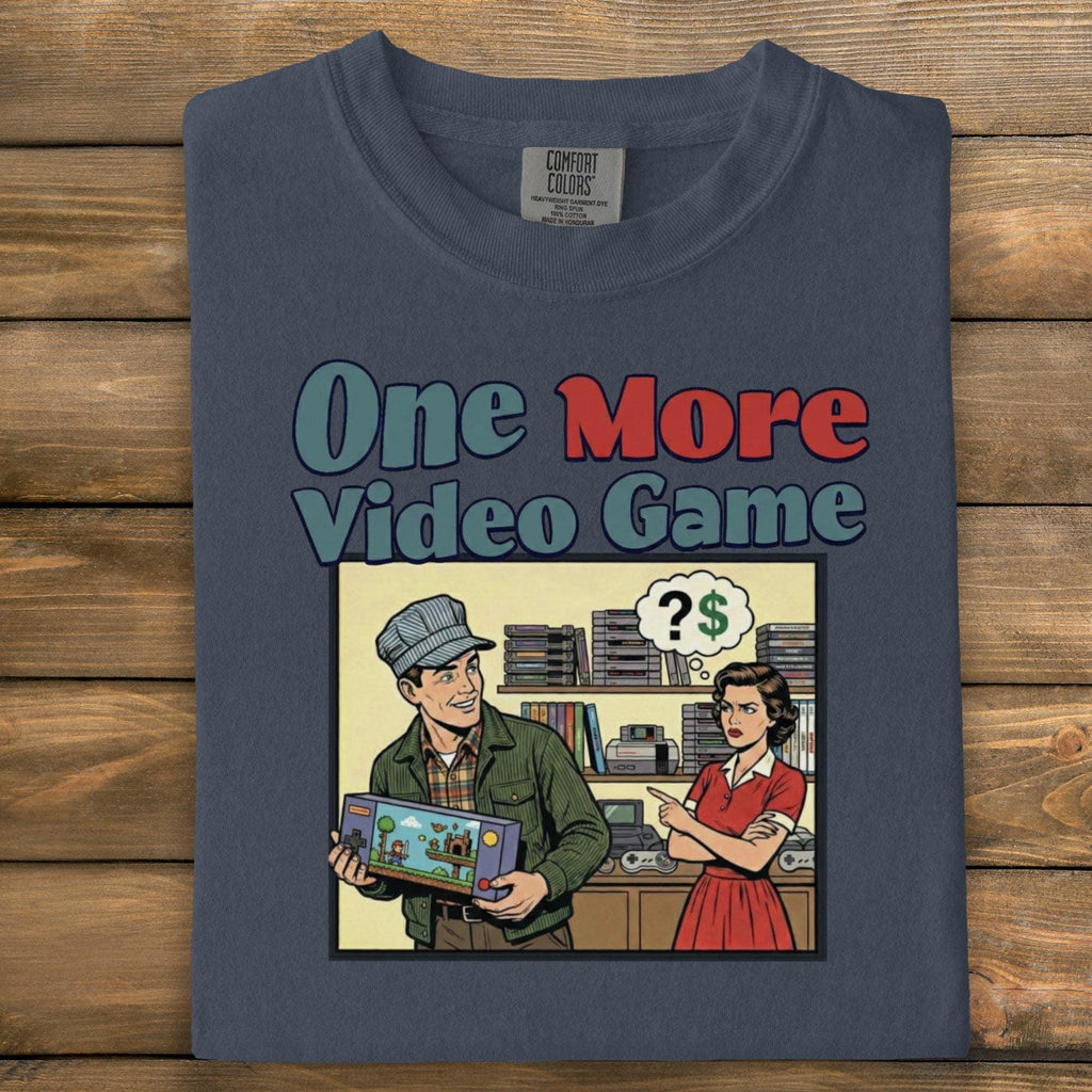 One More Video Game T-Shirt, Retro Gamer Tee, Funny Graphic Tee, Vintage Gaming Shirt, Geek Gift, Gamer Humor, Nerdy Shirt, Gamer Apparel
