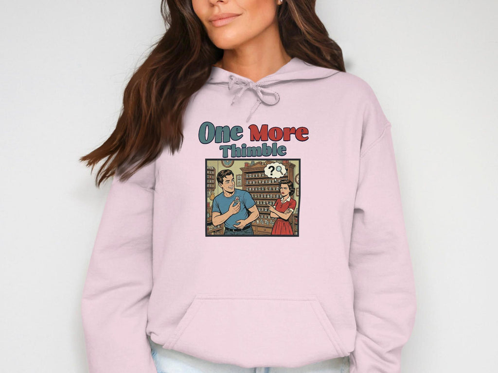 Retro Comic Hoodie, Funny One More Thimble Pullover, Unique Graphic Sweatshirt, Gift For Her, Cute Hoodie Design, Casual Wear