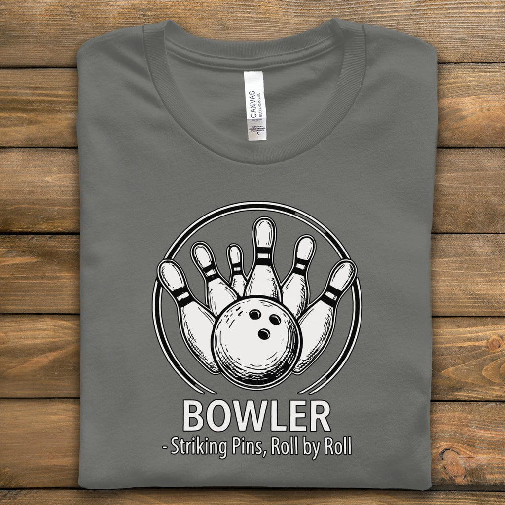Bowler T-Shirt, Striking Pins Tee, Bowling Gift, Roll by Roll Shirt, Sporty T Shirt, Active Wear Tee, Graphic Print T-Shirt