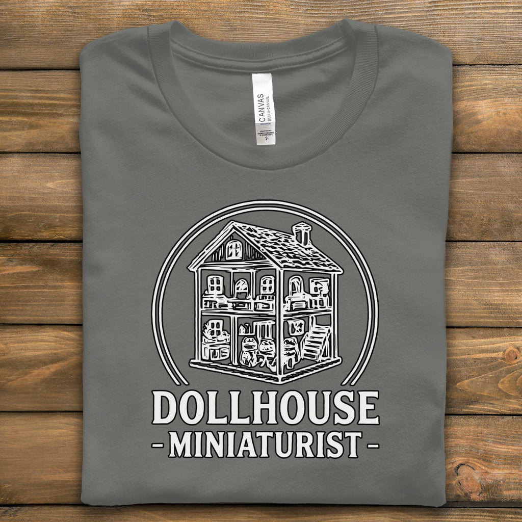 Dollhouse Enthusiast T-Shirt, Miniature House Tee, Dollhouse Gift, Miniaturist Hobby Shirt, Dollhouse Lover Apparel