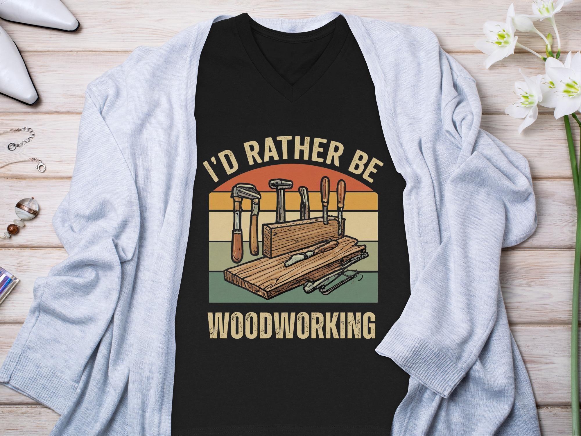 Woodworking T-Shirt, Handyman Shirt, Carpenter Shirt, Woodworker Gift, Hobby Shirt, Workshop Tee, DIY Lover Shirt, Crafting Tee, Woodcraft