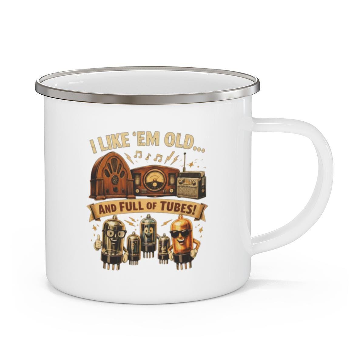 I Like Em Old And Full Of Tubes Mug, Retro Tube Radio Enthusiast Gift, Vintage Vacuum Tubes Design Enamel Mug, Quirky Coffee Cup