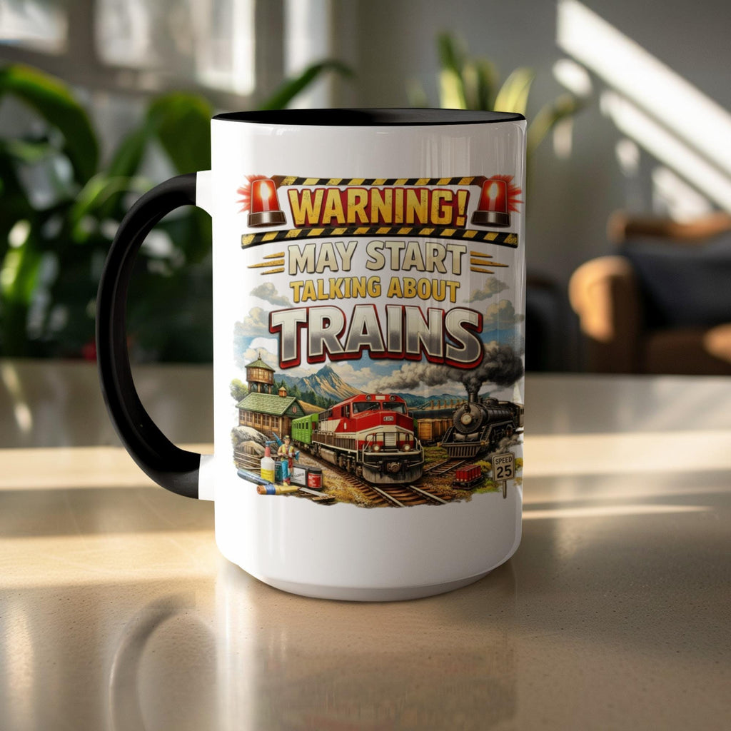 Warning May Start Talking About Trains Mug, Funny Train Enthusiast Coffee Cup, Train Lover Gift, Unique Train Mug, Railroad Fan Mug