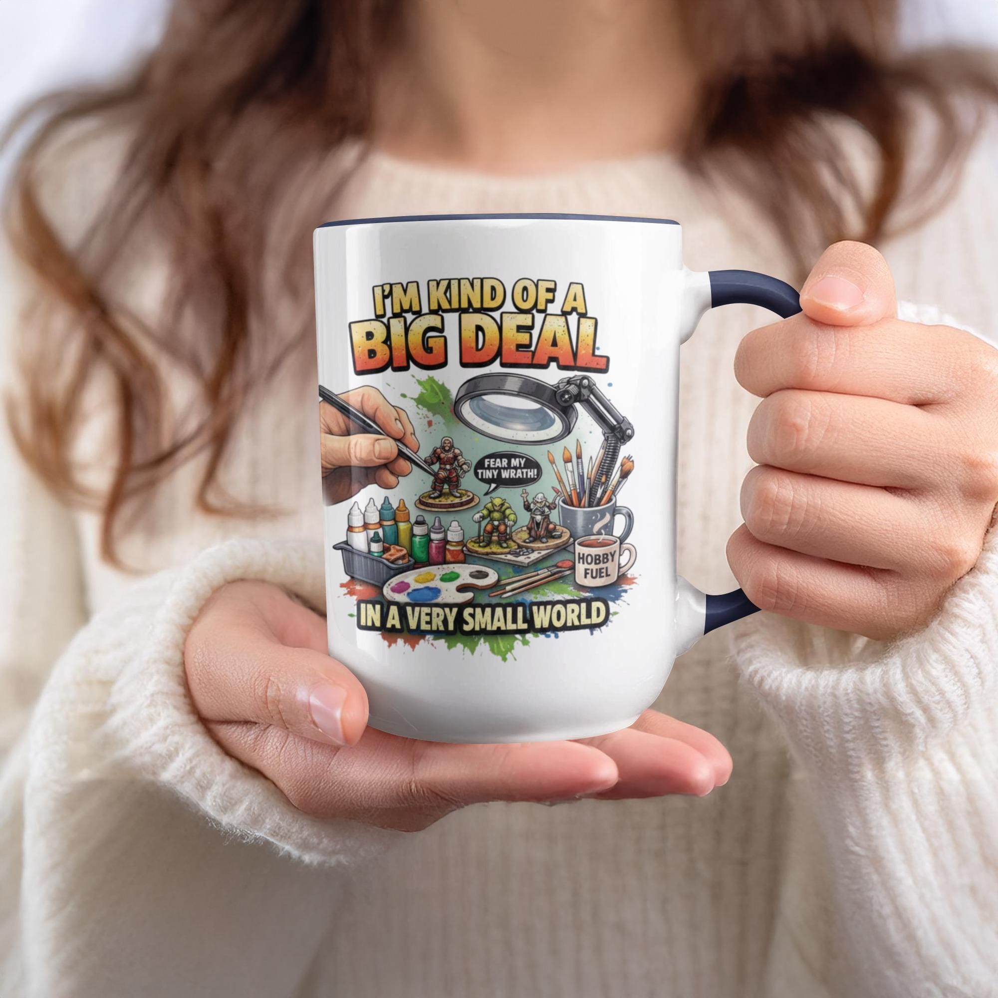 I'm Kind Of A Big Deal Mug, Funny Hobby Mug, Miniature Painting Mug, Gift for Miniature Painter, Unique Coffee Mug, Geeky Coffee Cup