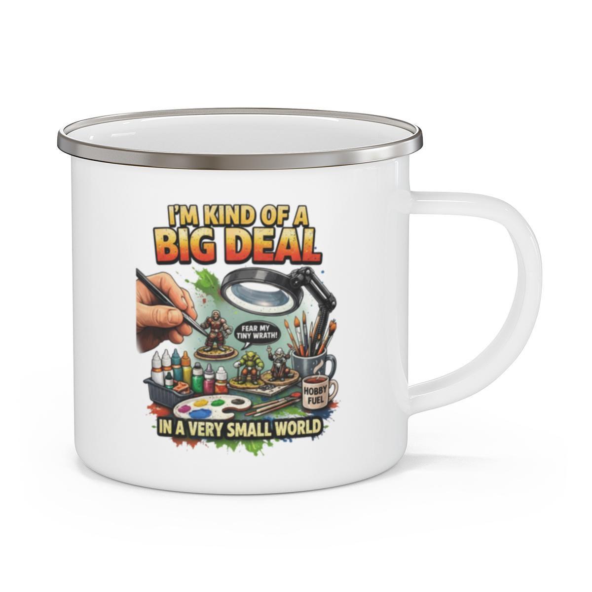 I'm Kind of a Big Deal Mug, Miniature Hobbyists Gift, Fear My Tiny Wrath Coffee Cup, In a Very Small World Collector's Item