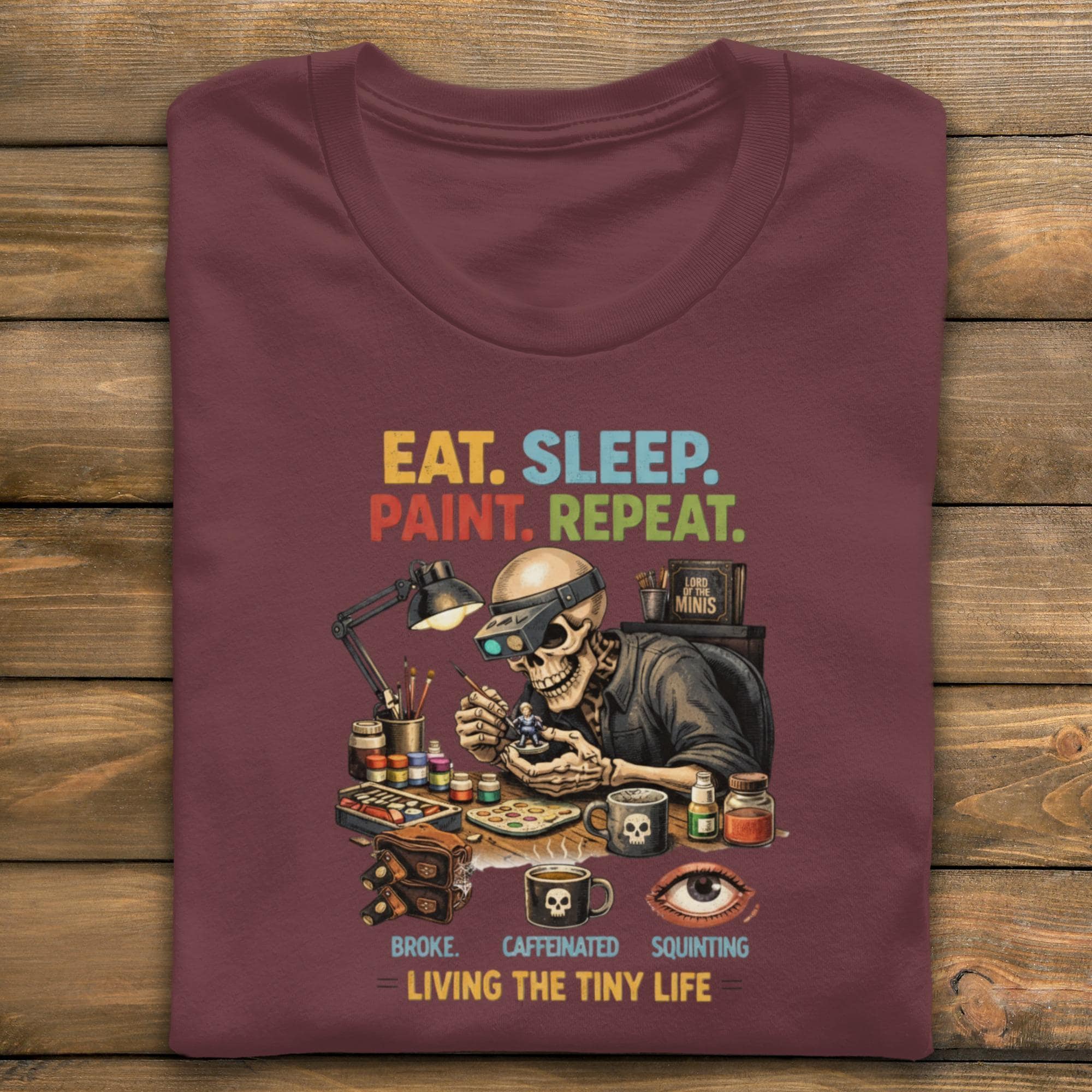 Eat Sleep Paint Repeat T Shirt, Funny Miniature Painter Shirt, Hobbyist Gift Tee, Skull Artist Tshirt, Living The Tiny Life Graphic
