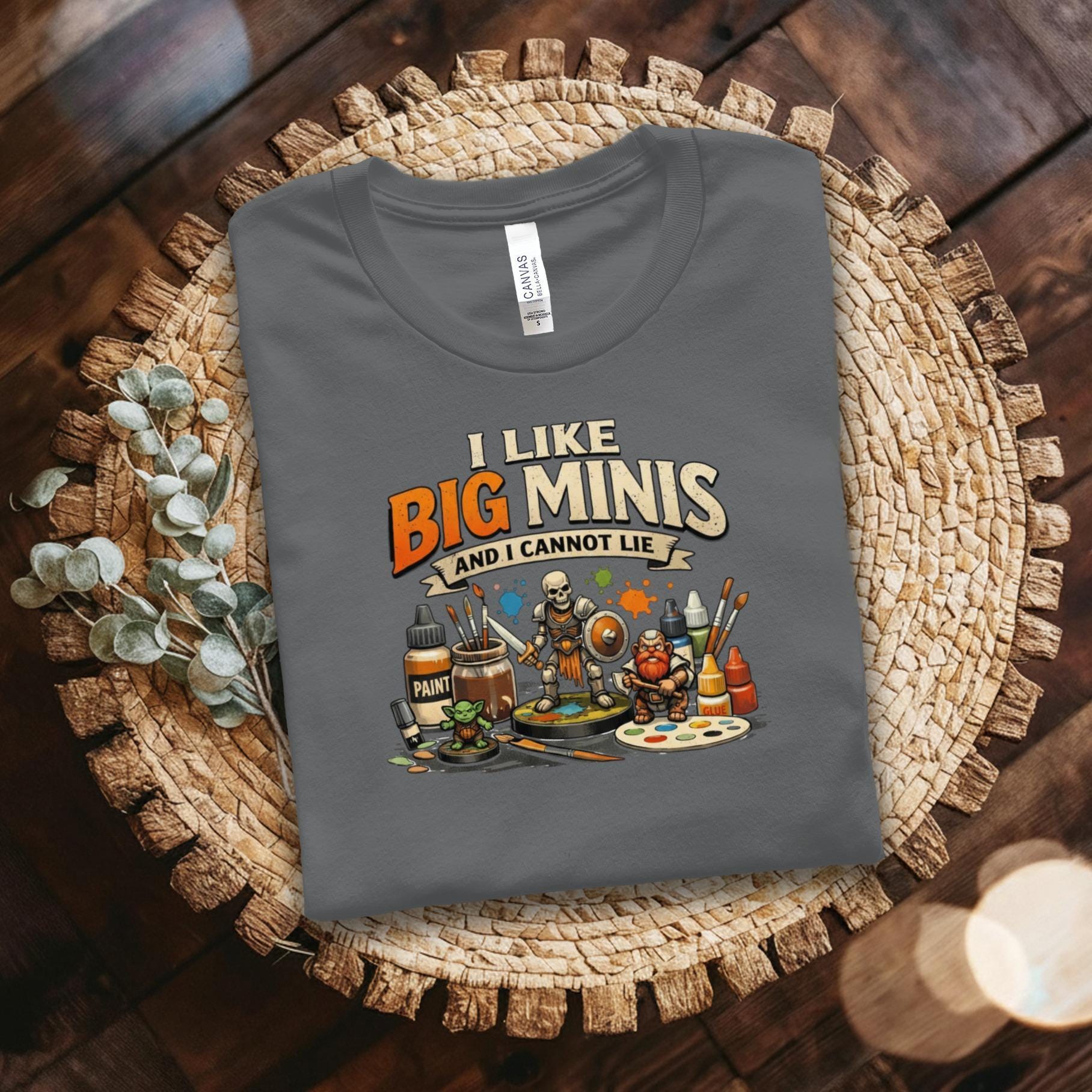 I Like Big Minis And I Cannot Lie T-Shirt, Miniature Painting Hobby Tee, Funny Tabletop Gamer Shirt, Gift for Miniature Painters