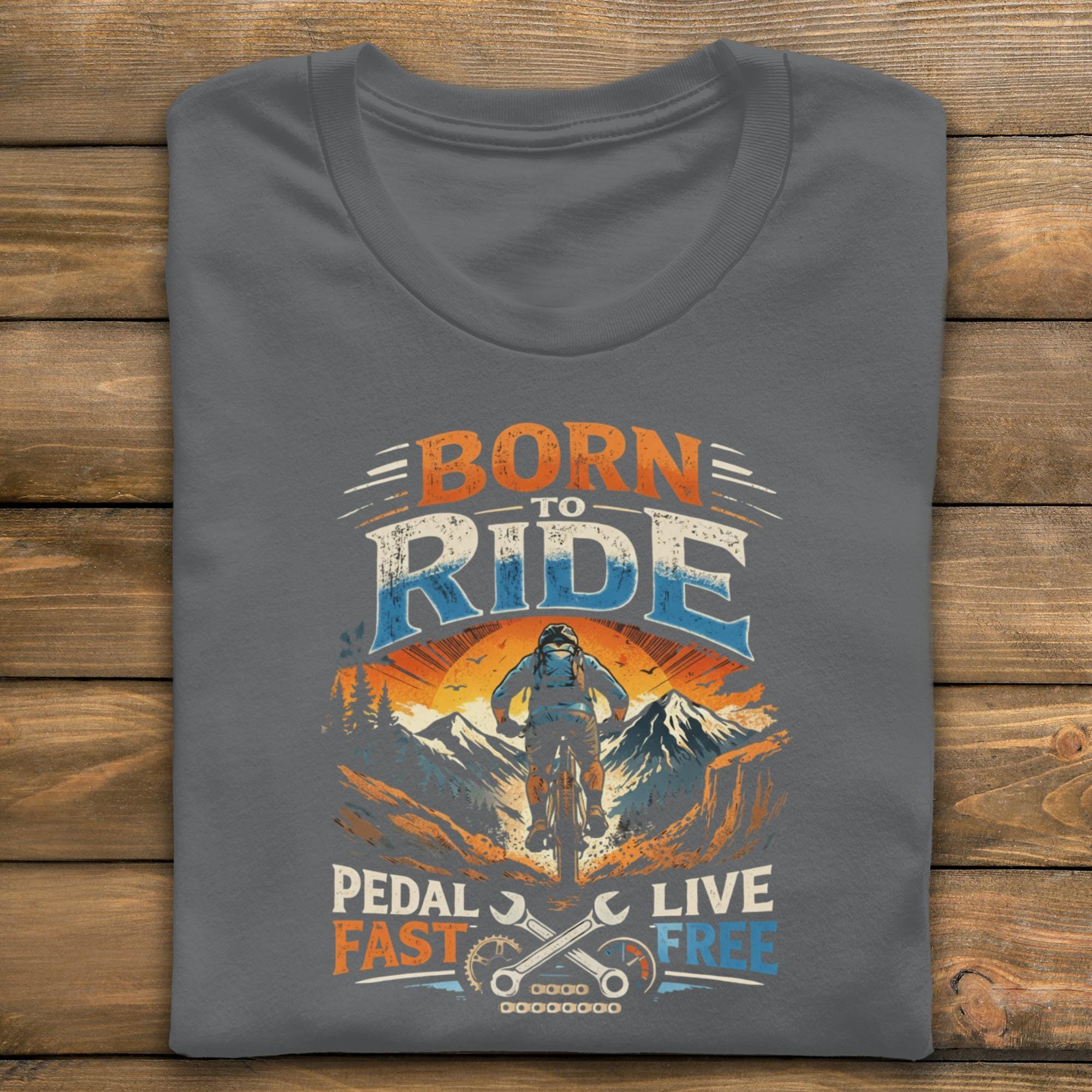Born to Ride T-Shirt, Pedal Fast Live Free Shirt, Vintage Cycling Graphic Tee, Mountain Biking Adventure, Outdoor Enthusiast Gift