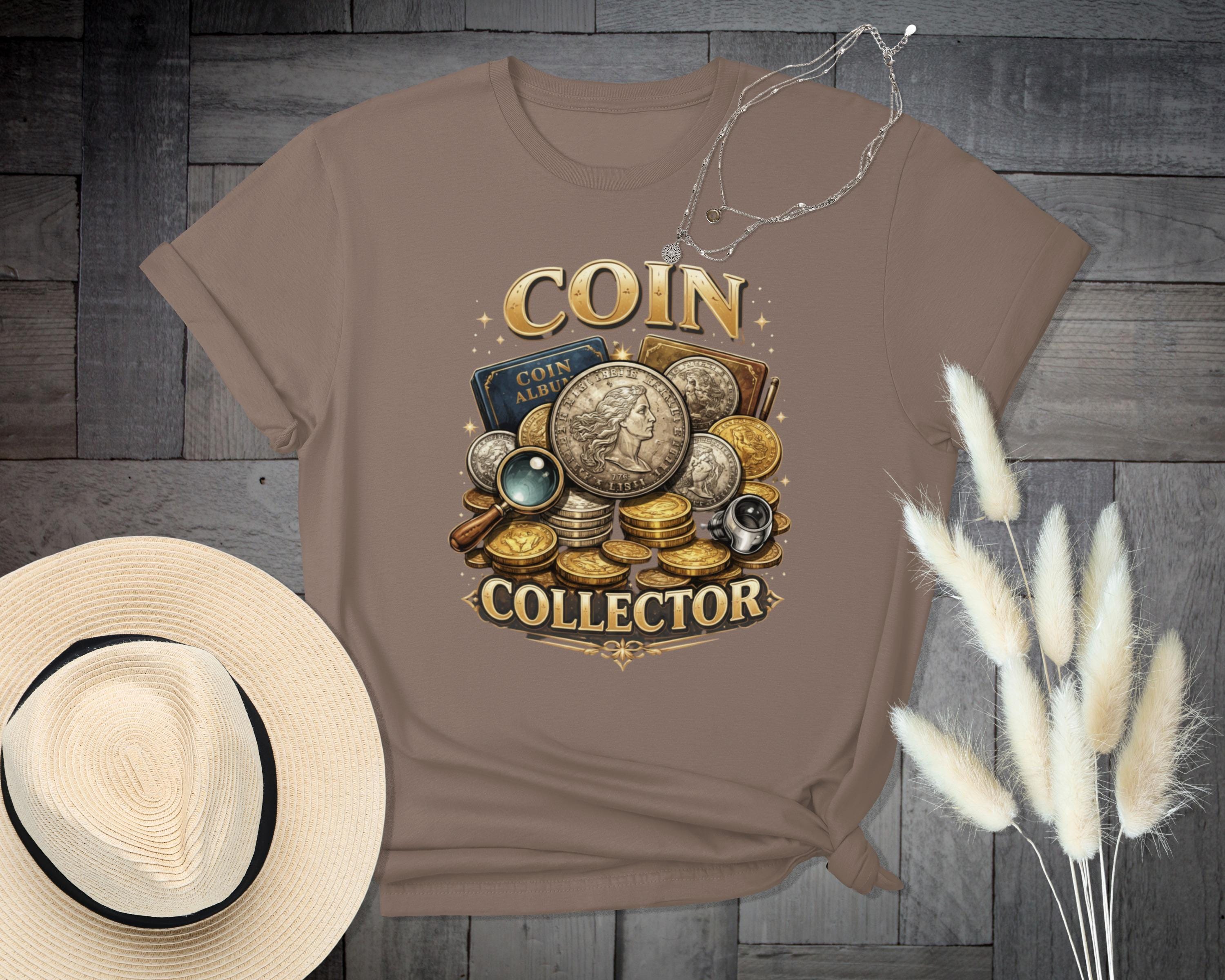 Coin Collector Shirt, Coin Collection Gift, Numismatist Apparel, Collector's T-Shirt, Hobbyist Coin Shirt, Gift for Coin Enthusiasts