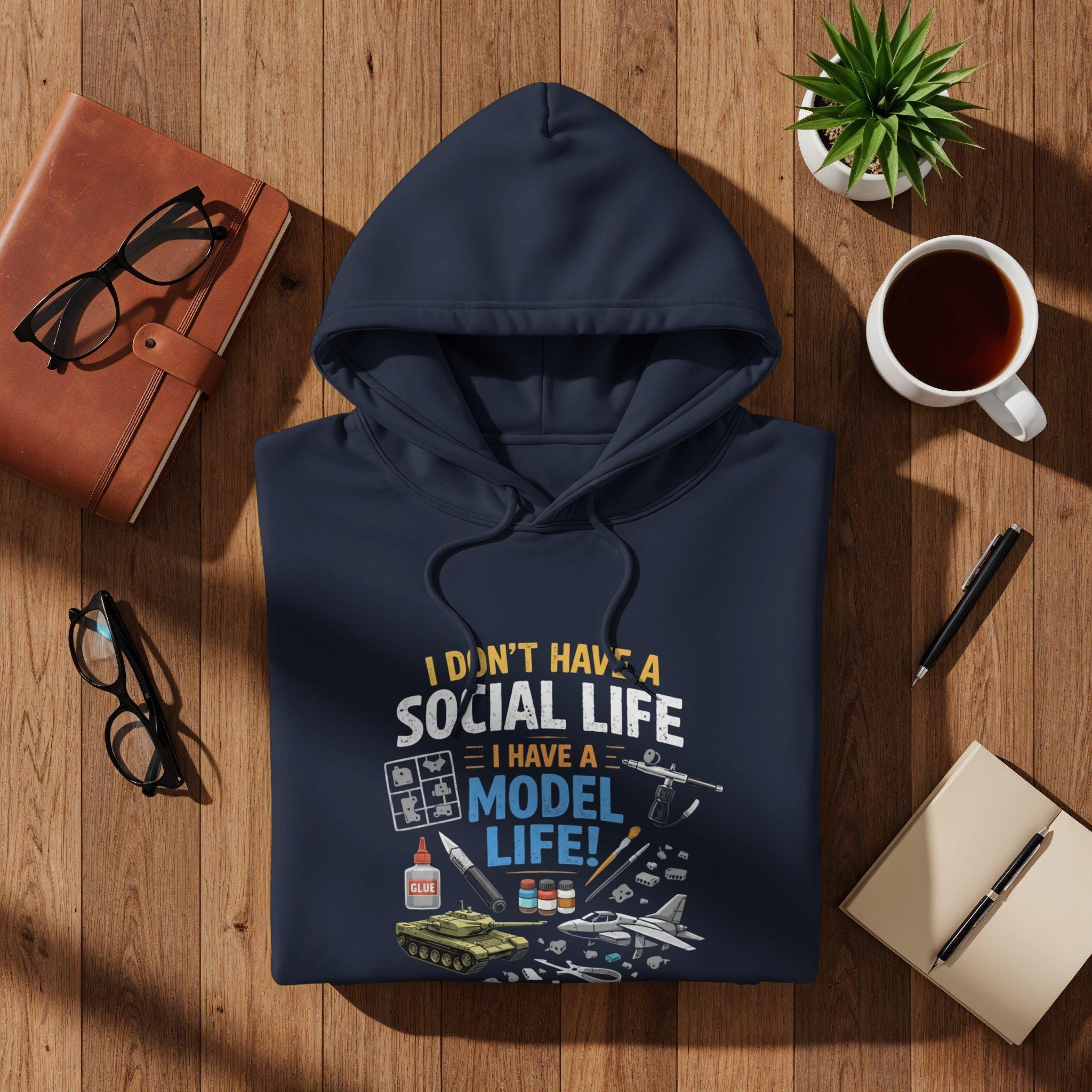 Funny Model Life Hoodie, Hobby Enthusiast Sweatshirt, Social Life Parody, Model Maker Gift, Cool Graphic Hoodie, Unique Gift Idea