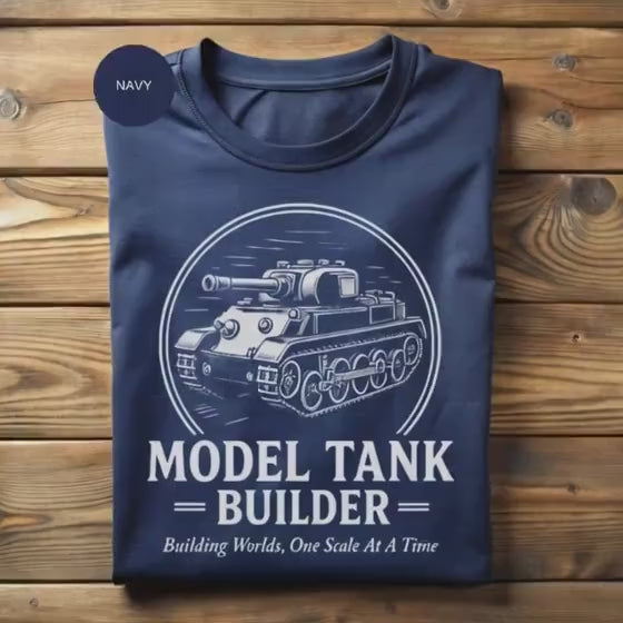 Model Tank Builder T-Shirt, Tank TShirt, Military T-Shirt, Gift For Him, Gift For Her, Tank Lover Gift, Hobby T-Shirt, Building Worlds