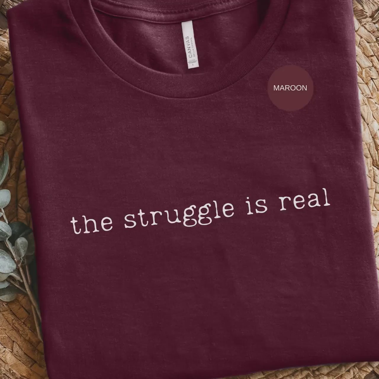 The Struggle is Real T-Shirt, Funny Sarcastic Tee, Motivation Shirt, Unisex Top, Trendy Clothing, Gift Idea for Everyone