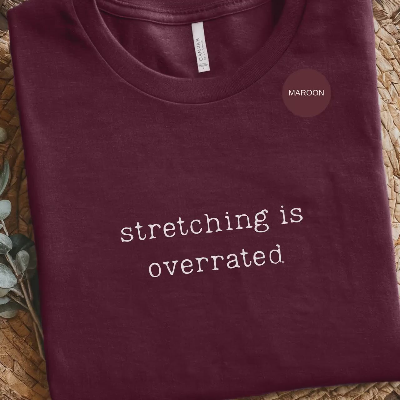 Stretching Is Overrated T-Shirt, Funny Anti Workout Tee, Gym Humor Shirt, Relatable Saying Top, Sarcastic Fitness Gift, Lazy Day Apparel