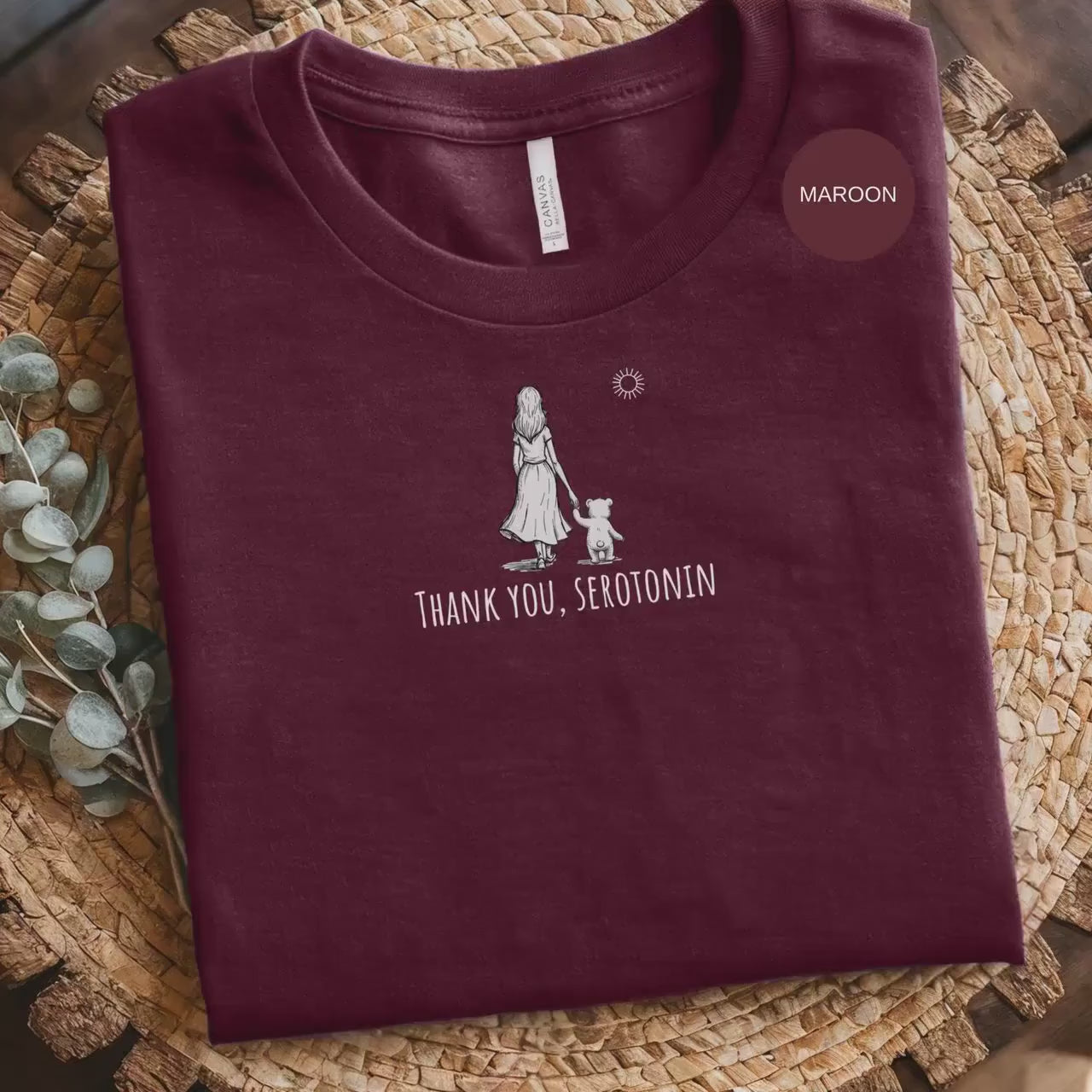 Thank You Serotonin T-Shirt, Girl and Bear, Positive Vibes, Mental Health Tee, Graphic Tee, Cute Tshirt, Trendy Shirt, Relax Maroon TShirt