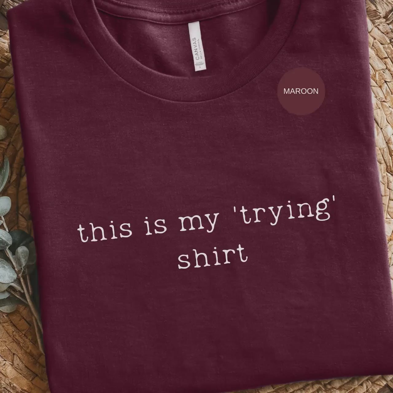This Is My Trying Shirt, Funny Sarcastic T-Shirt, Soft Comfortable Tee, Relatable Quote Shirt, Trendy Graphic Tee, Novelty T-Shirt, Gift