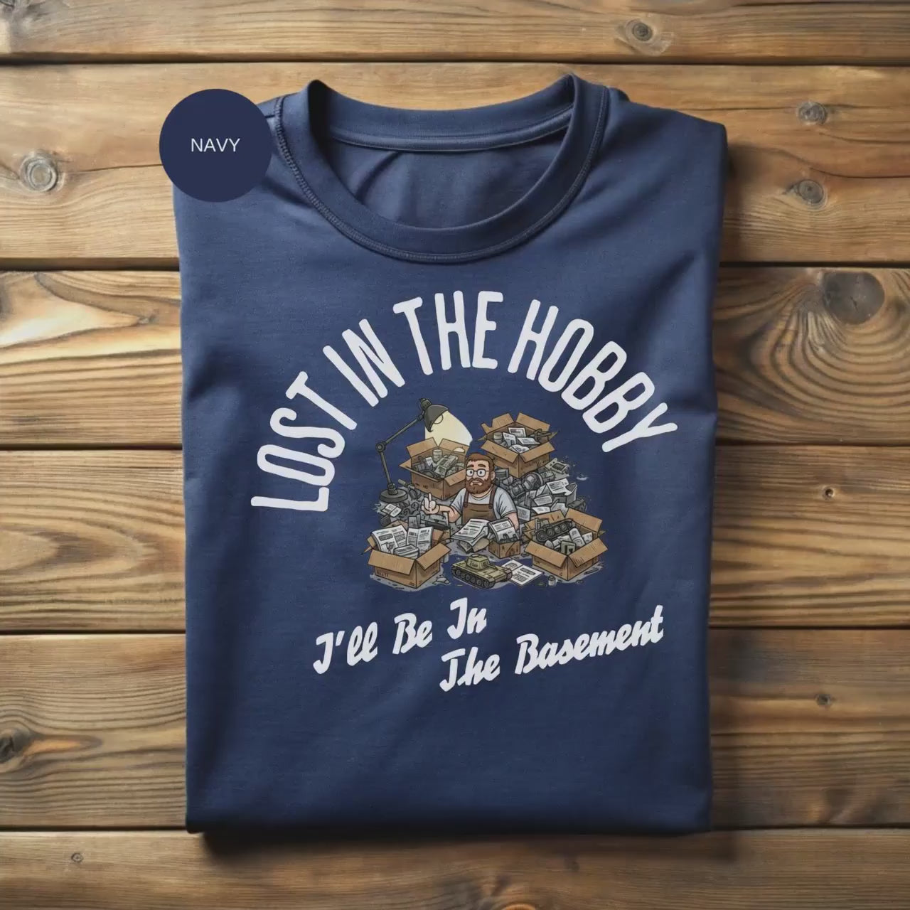 Lost In Hobby T-Shirt, Find Me In Basement Shirt, Funny Hobbyist Gift, Model Building, Tank Hobby, Diorama Shirt, Scale Model T-Shirt, Geek